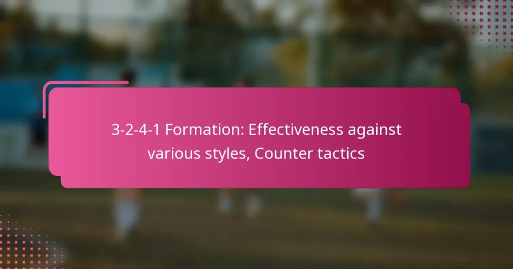 3-2-4-1 Formation: Effectiveness against various styles, Counter tactics