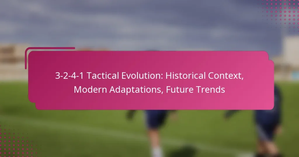 3-2-4-1 Tactical Evolution: Historical context, Modern adaptations, Future trends