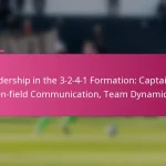 Leadership in the 3-2-4-1 Formation: Captaincy, On-field Communication, Team Dynamics