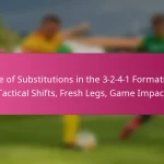 Role of Substitutions in the 3-2-4-1 Formation: Tactical Shifts, Fresh Legs, Game Impact