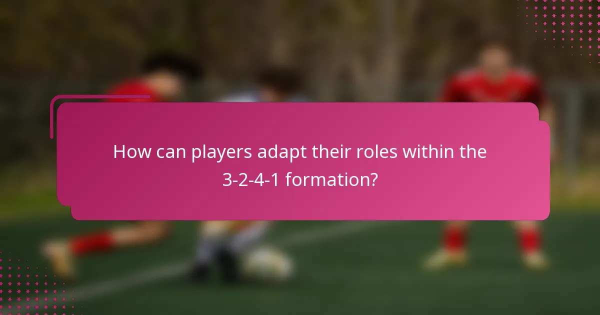 How can players adapt their roles within the 3-2-4-1 formation?