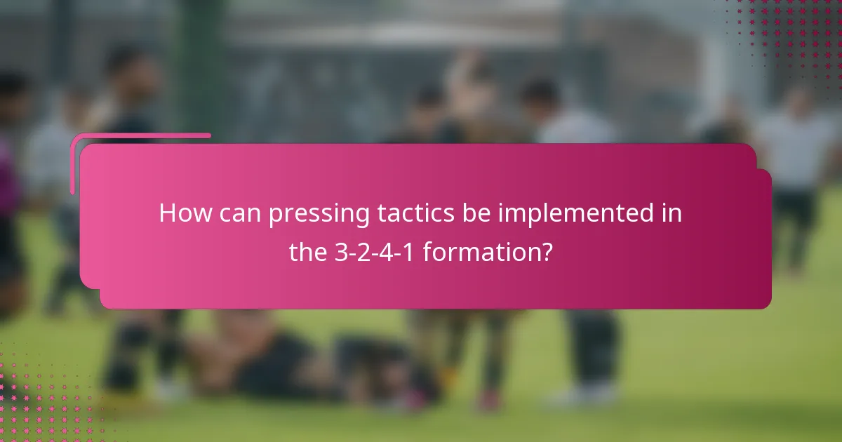 How can pressing tactics be implemented in the 3-2-4-1 formation?