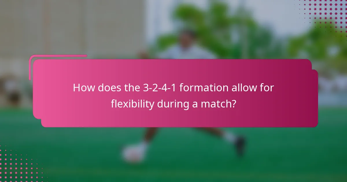 How does the 3-2-4-1 formation allow for flexibility during a match?