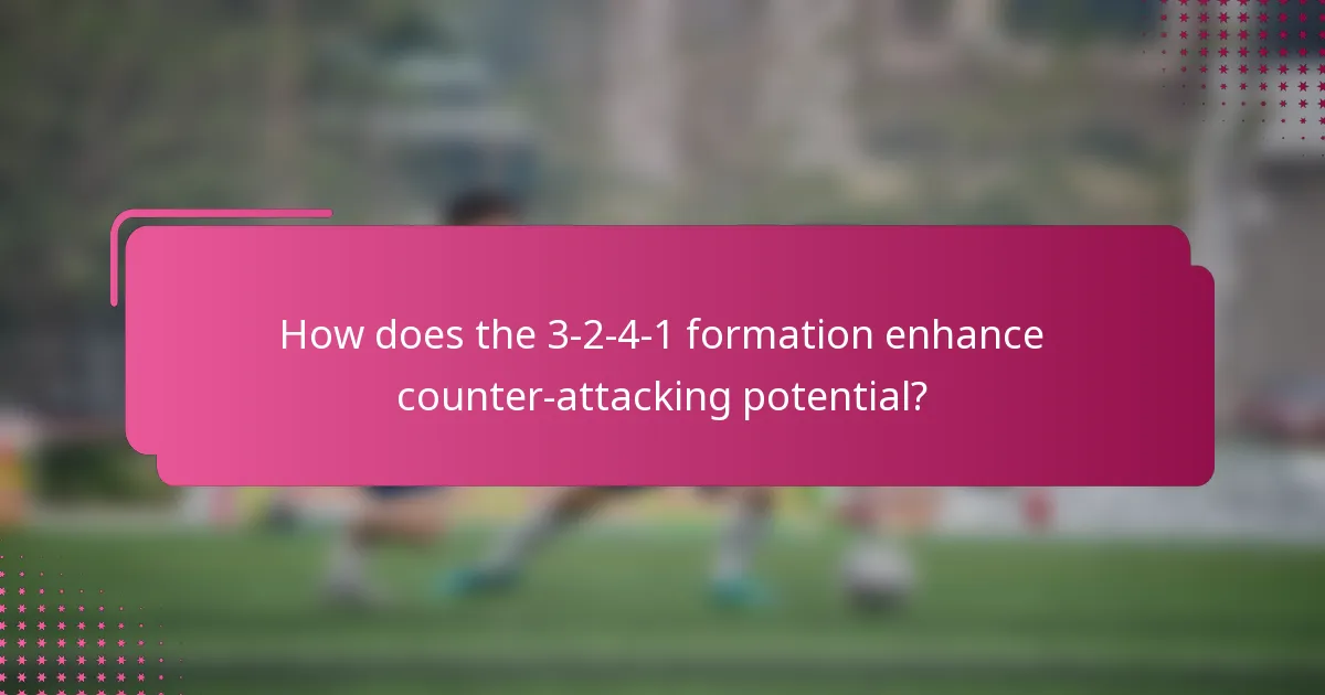 How does the 3-2-4-1 formation enhance counter-attacking potential?