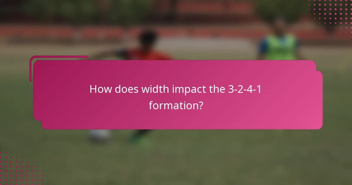How does width impact the 3-2-4-1 formation?