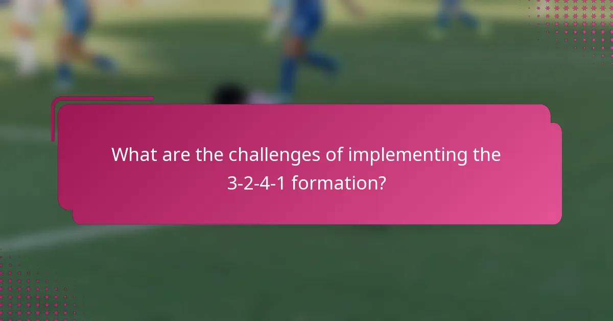 What are the challenges of implementing the 3-2-4-1 formation?
