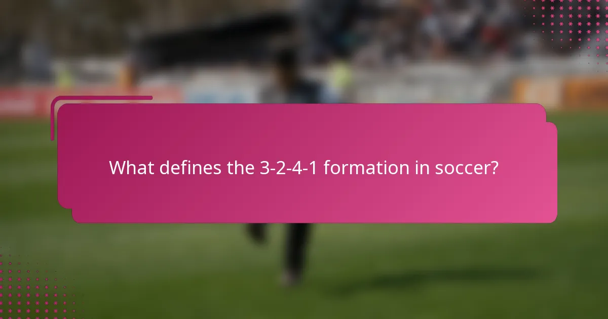 What defines the 3-2-4-1 formation in soccer?