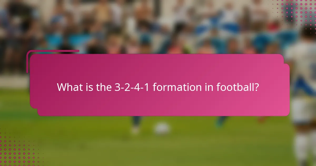 What is the 3-2-4-1 formation in football?
