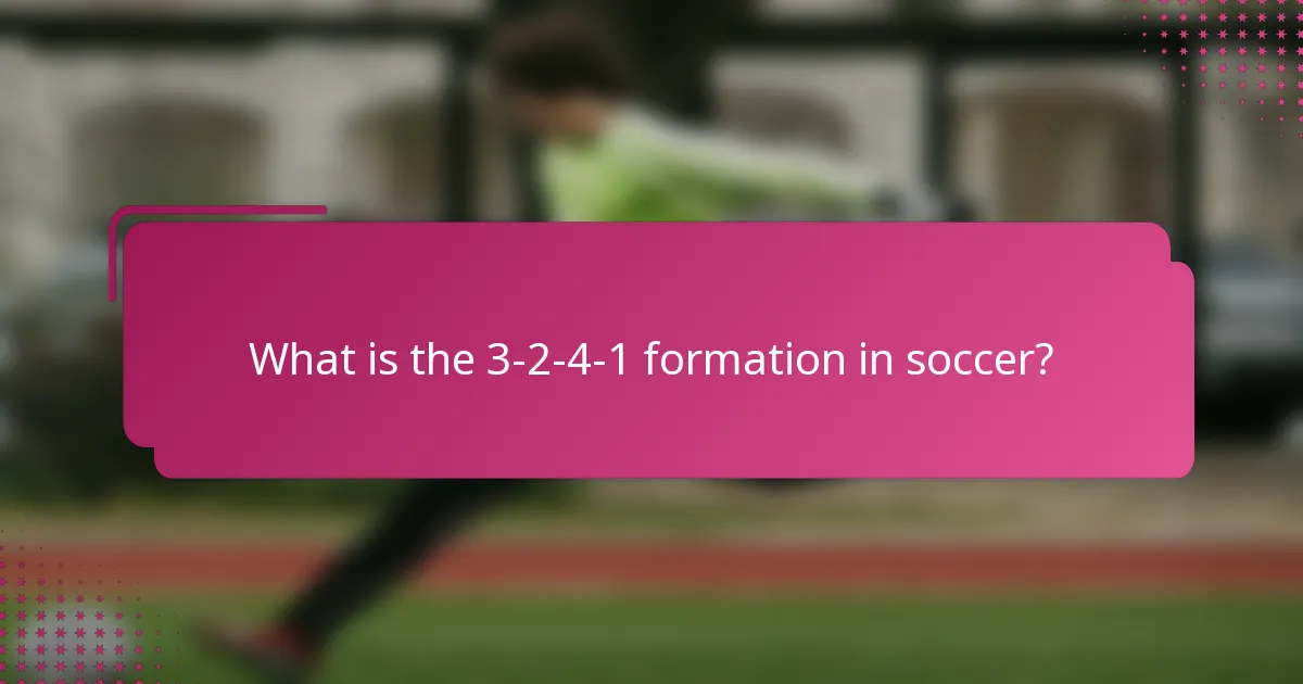 What is the 3-2-4-1 formation in soccer?