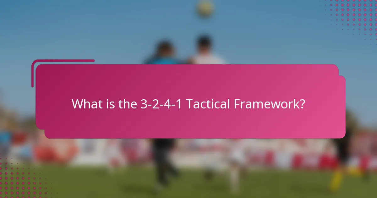 What is the 3-2-4-1 Tactical Framework?