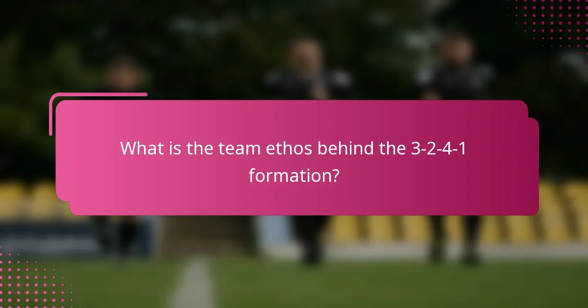 What is the team ethos behind the 3-2-4-1 formation?